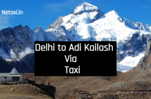 delhi to adi kailash via taxi